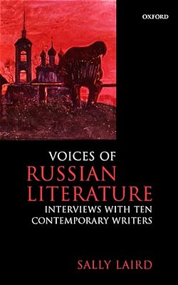 Voices Of Russian Literature: Interviews With Ten Contemporary Writers-..