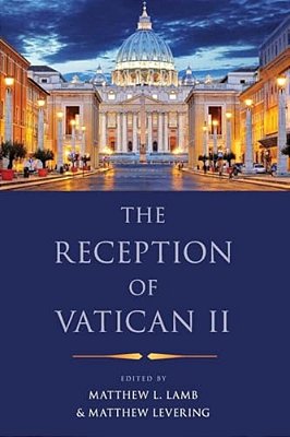 The Reception Of Vatican II-..