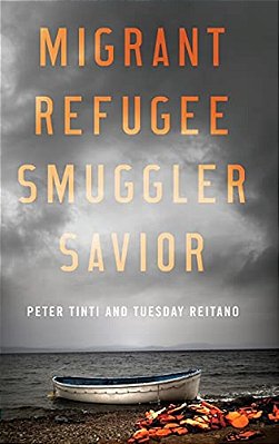 Migrant, Refugee, Smuggler, Savior-..