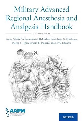 Military Advanced Regional Anesthesia And Analgesia Handbook-..