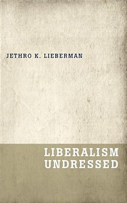 Liberalism Undressed-..