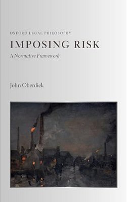 Imposing Risk: A Normative Framework-..