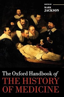 The Oxford Handbook Of The History Of Medicine-..