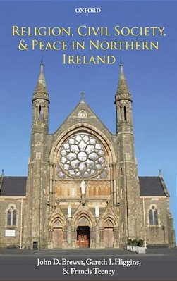 Religion, Civil Society, And Peace In Northern Ireland-..