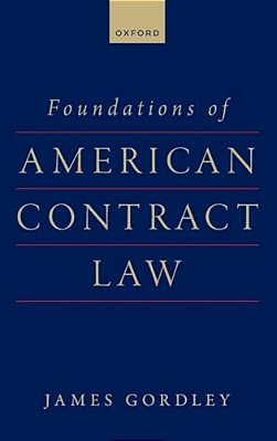Foundations Of American Contract Law-..