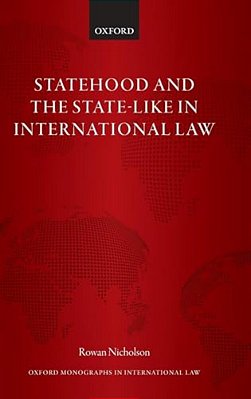 Statehood And The State-Like In International Law-..