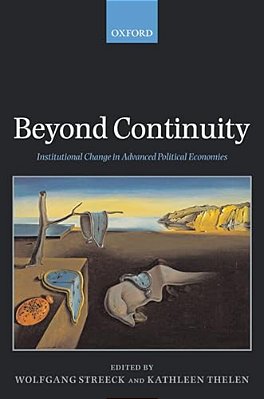 Beyond Continuity Institutional Change In Advanced Political Economies (Paperback)-..