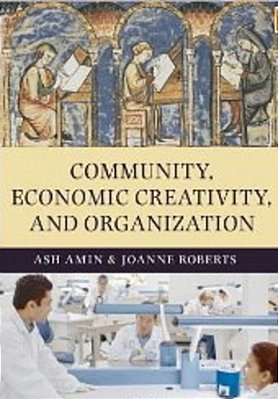 Community, Economic Creativity, And Organization-..