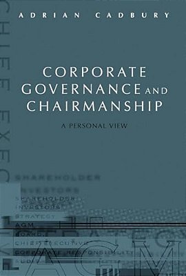 Corporate Governance And Chairmanship: A Personal View-..