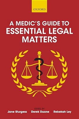 Medic's Guide To Essential Legal Matters-..