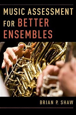 Music Assessment For Better Ensembles-..