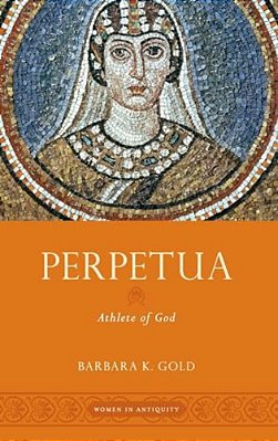 Perpetua: Athlete Of God-..