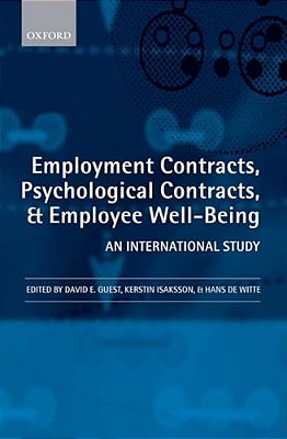 Employment Contracts, Psychological Contracts, And Worker Well-Being: An International Study-..