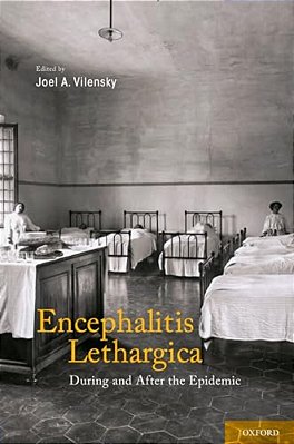 Encephalitis Lethargica: During And After The Epidemic-..