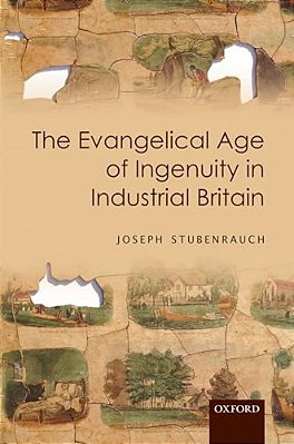 Evangelical Age Of Ingenuity In Industrial Britain-..