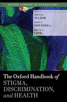 Oxford Handbook Of Stigma, Discrimination, And Health-..