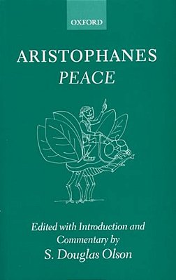Aristophanes: Peace-..