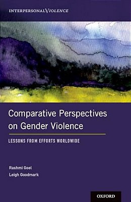 Comparative Perspectives On Gender Violence: Lessons From Efforts Worldwide-..