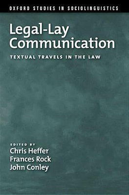Legal-Lay Communication: Textual Travels In The Law-..