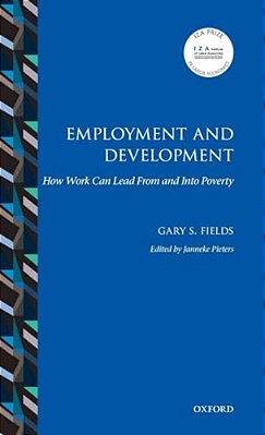 Employment And Development: How Work Can Lead From And Into Poverty-..