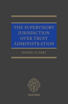 Supervisory Jurisdiction Over Trust Administration-..