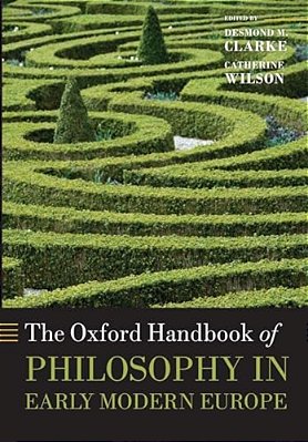 The Oxford Handbook Of Philosophy In Early Modern Europe-..
