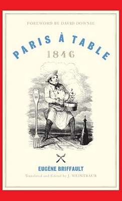 Paris À Table: 1846-..