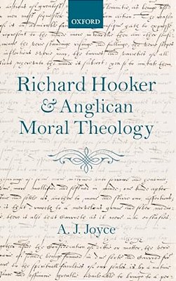 Richard Hooker And Anglican Moral Theology-..