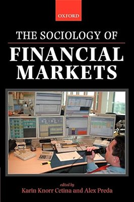 The Sociology Of Financial Markets-..