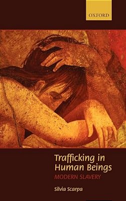 Trafficking In Human Beings: Modern Slavery-..