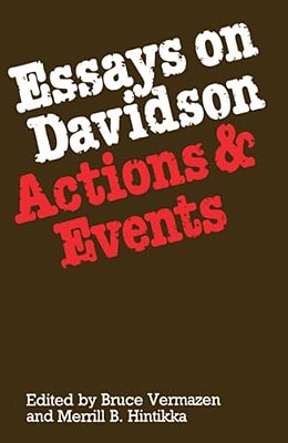 Essays On Davidson: Actions And Events-..