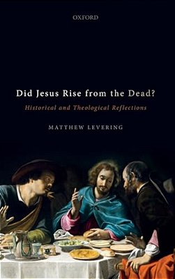 Did Jesus Rise From The Dead?: Historical And Theological Reflections-..