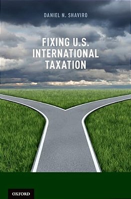 Fixing U. S. International Taxation-..