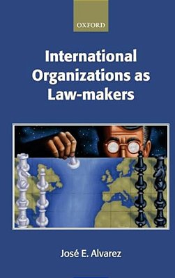 International Organizations As Law-Makers-..