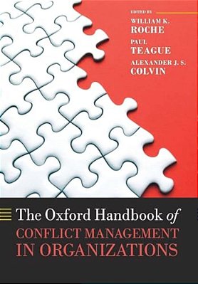 The Oxford Handbook Of Conflict Management In Organizations-..