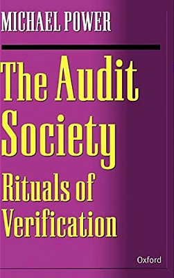 The Audit Society: Rituals Of Verification-..
