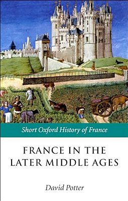 France In The Later Middle Ages 1200-1500-..