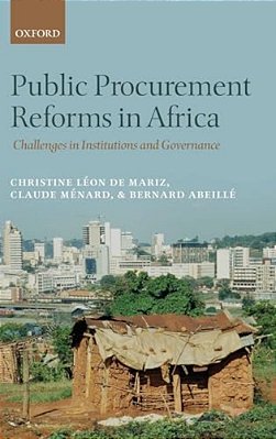 Public Procurement Reforms In Africa: Challenges In Institutions And Governance-..