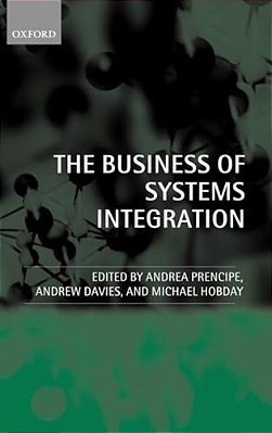 The Business Of Systems Integration-..