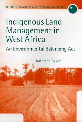 Indigenous Land Management In West Africa: An Environmental Balancing Act-..