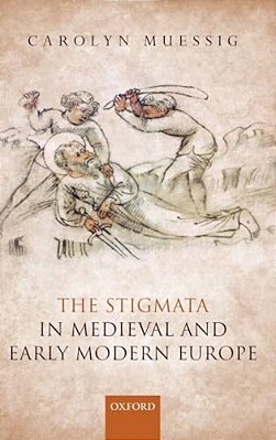 Stigmata In Medieval And Early Modern Europe-..