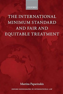 The International Minimum Standard And Fair And Equitable Treatment-..