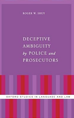 Deceptive Ambiguity By Police And Prosecutors-..