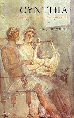 Cynthia: A Companion To The Text Of Propertius-..