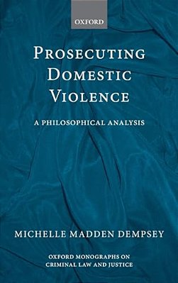 Prosecuting Domestic Violence: A Philosophical Analysis-..