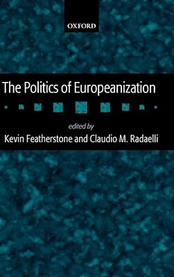 The Politics Of Europeanization-..