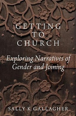 Getting To Church: Exploring Narratives Of Gender And Joining-..
