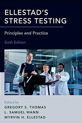 Ellestad's Stress Testing: Principles And Practice-..