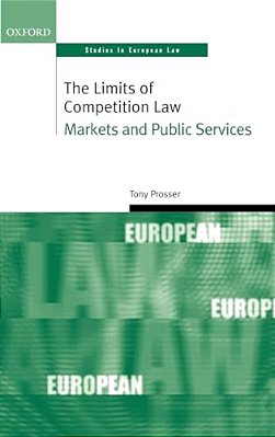 The Limits Of Competition Law: Markets And Public Services-..