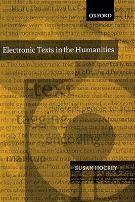 Electronic Texts In The Humanities P/b Edition-..